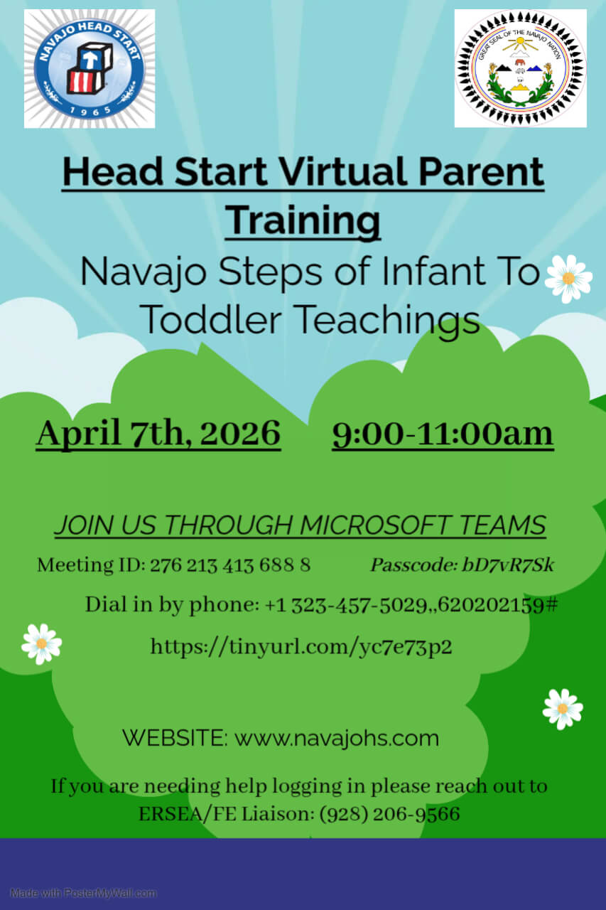 Flyer detailing: Virtual Parent Training: Navajo Steps of Infant to Toddler Teachings on April 7th, 2026